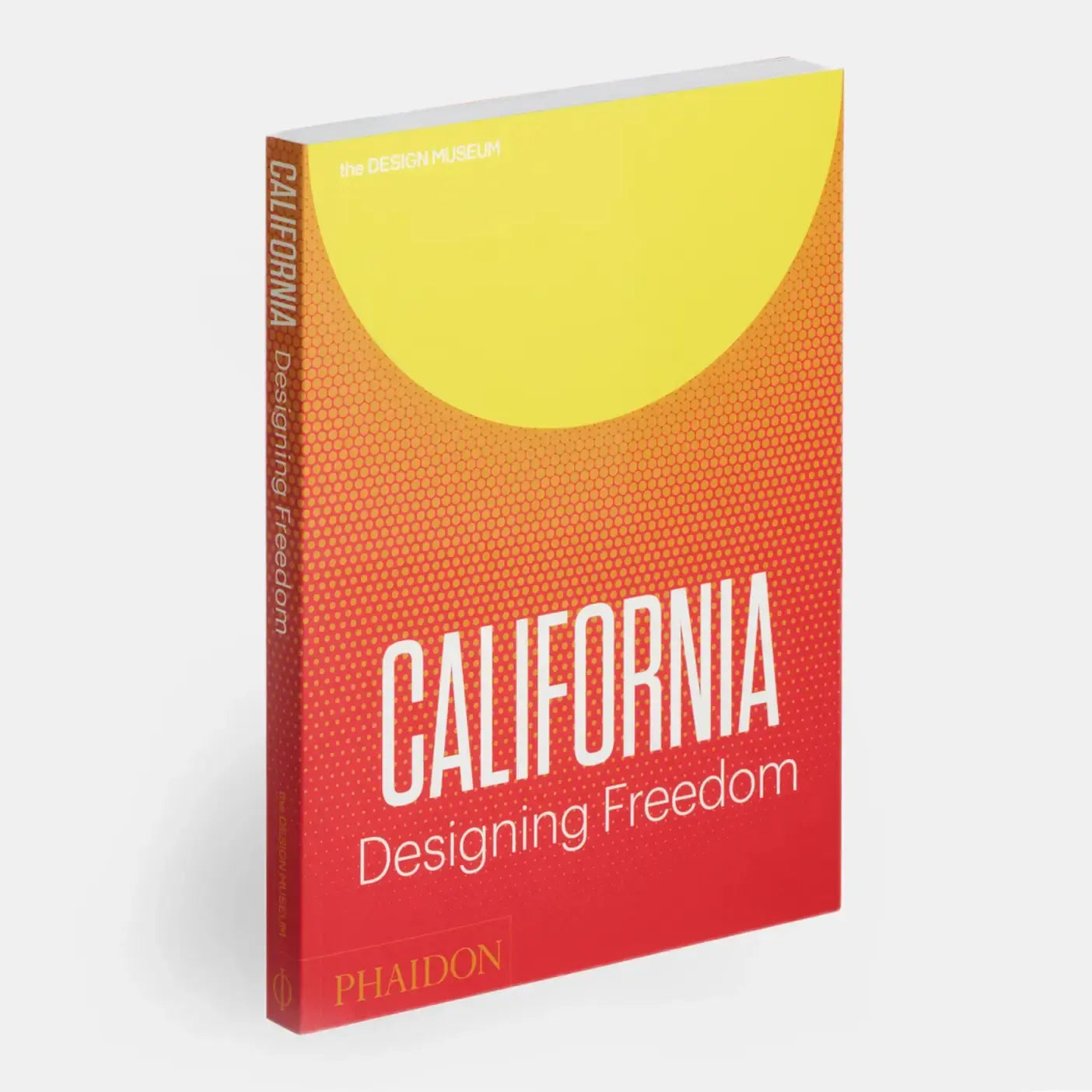 California: Designing Freedom Phaidon